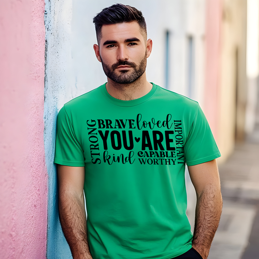Unisex classic tee "You Are Brave"