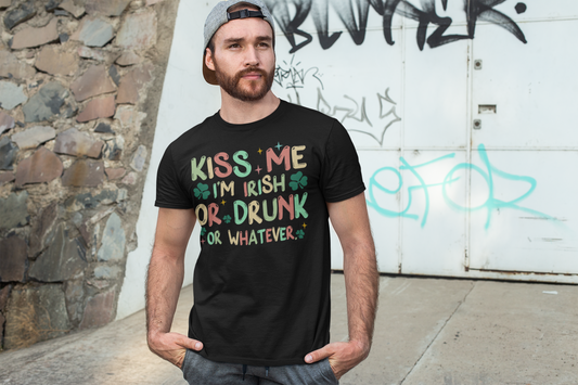 Unisex classic tee "Kiss Me or Whatever" Funny St. Patrick's