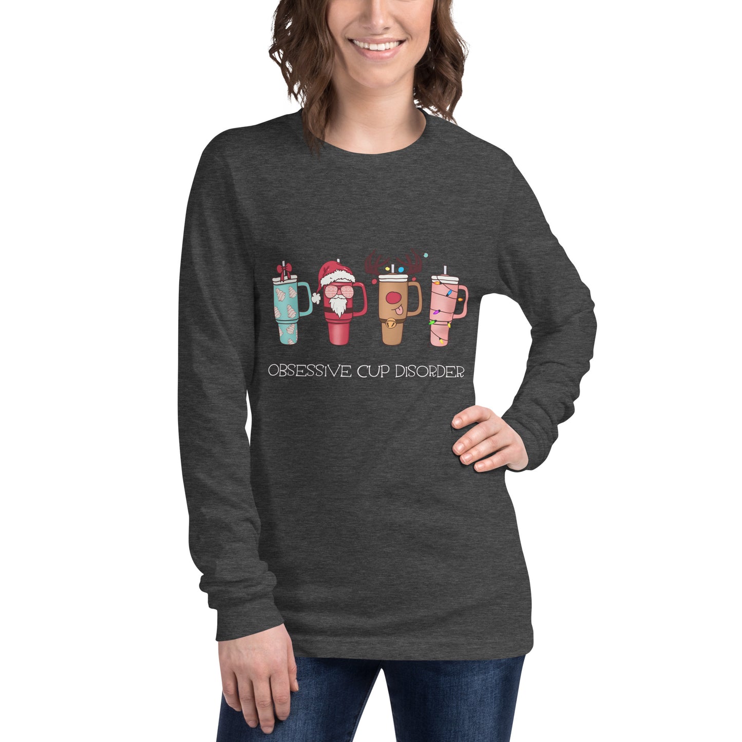 Obsessive Cup Disorder = Unisex Long Sleeve Tee